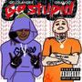 G0 STUP!D (feat. GBANDO) [Explicit]