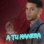 A Tu Manera