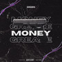 Money & Greaze (Explicit)