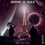 Ademo et N.O.S (Live) [Explicit]