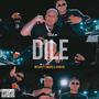 DILE (feat. Messia Alzate, Ismaro & Juancho) [Explicit]