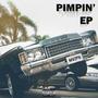 PIMPIN' (Explicit)