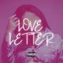 Love Letter (Explicit)