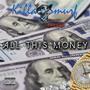 All This Money (feat. Fedarro) [Explicit]