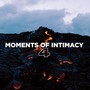 Moments of Intimacy, Ep. 4