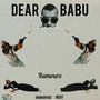 RUMOURS (from DEAR BABU)