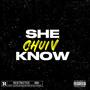 She Know (Explicit)