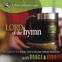 Lord Of The Hymn (With Bruce & Lisa)