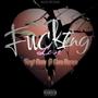 ****ing love (Explicit)