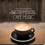Instrumental Cafe Music