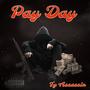 Pay Day (Explicit)