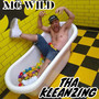 Tha Kleanzing (Explicit)