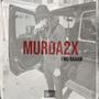 MURDA2X (Explicit)