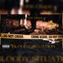 Bloody Situation (Explicit)