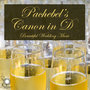 Pachebel's Canon in D Major: Beautiful Wedding Music