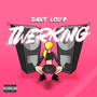 Twerking (Explicit)