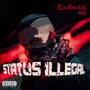 Status Illegal EP (Explicit)