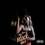 Black Girl (Explicit)