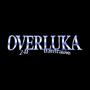 OVERLUKA (feat. Z4F & Dantravie) [Explicit]