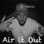 Air It Out (Freestyle) [Explicit]