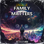 Family Matters (Explicit)