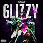 Glizzy Flow (Explicit)