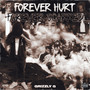 Forever Hurt Forever Scarred (Explicit)