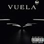 VUELA (feat. Lumiel) [Explicit]