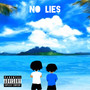 No Lies (Explicit)