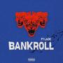 Bankroll (feat. lade) [Explicit]