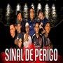 Sinal de Perigo (Explicit)