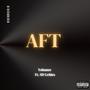 AFT (feat. SD Uchies) [Explicit]