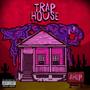 Trap House (Explicit)