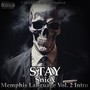 Stay (Memphis Language Vol. 2 Intro) [Explicit]
