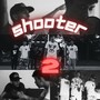 SHOOTER 2