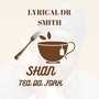 Shan Tea Da Fork (Explicit)