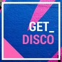 Get Disco