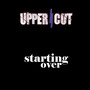 Starting Over (Explicit)