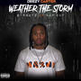 Weather The Storm (Explicit)