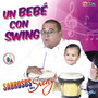 Un Bebé Con Swing. Música de Guatemala para los Latinos