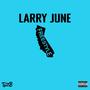 Larry June Freestyle (Explicit)