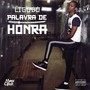 Palavra de Honra (Explicit)