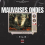 Mauvaises ondes (Explicit)