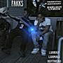 Fakks (feat. Luhmali & Hotthead) [Explicit]