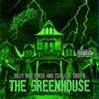 The Greenhouse (Explicit)