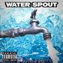 Water Spout (Explicit)