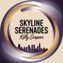 Skyline Serenades