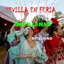 Sevilla en Feria