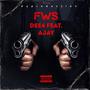 Fws (feat. Anti AJay) [Explicit]