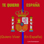 Te Quiero Espana (Radio Edit)